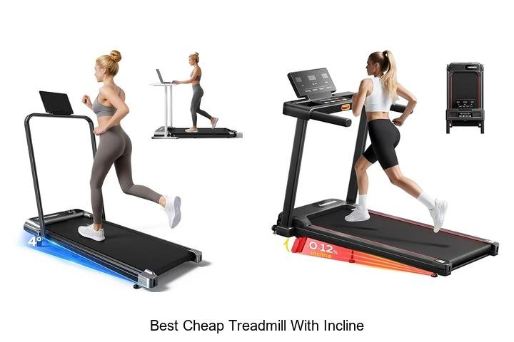 Top 13 Best Cheap Treadmill With Incline You Can’t Miss!