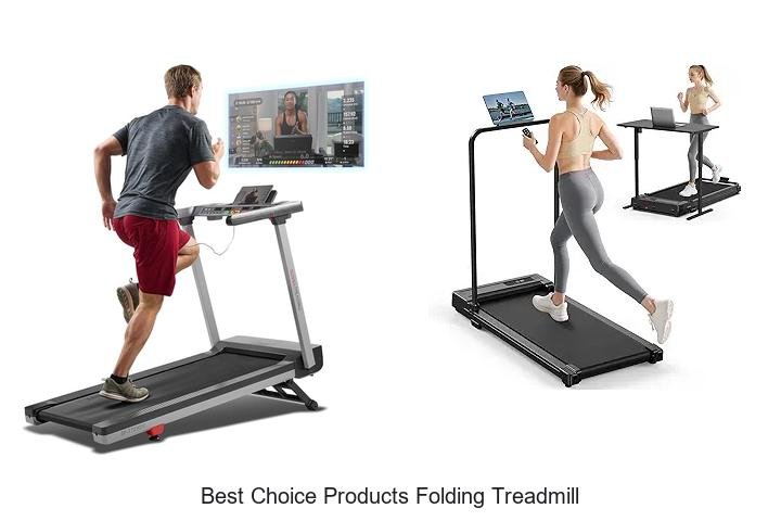 Top 13 Best Choice Products Folding Treadmill You Must Try