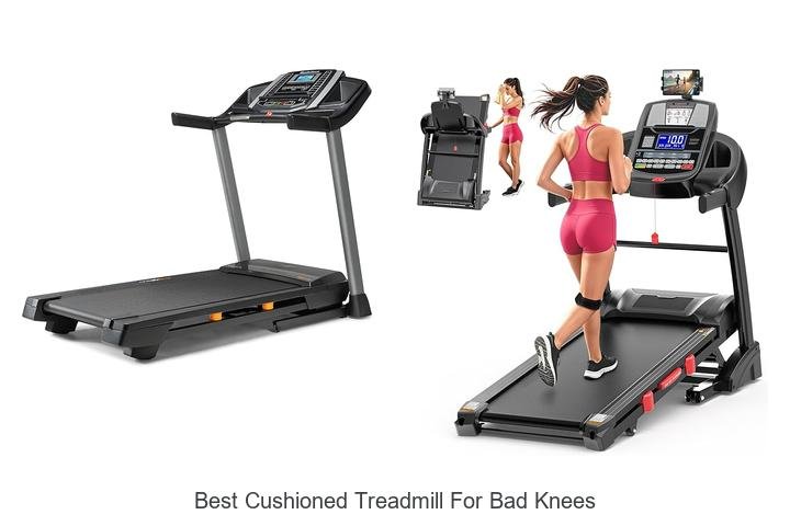 Top 13 Best Cushioned Treadmill for Bad Knees Revealed!