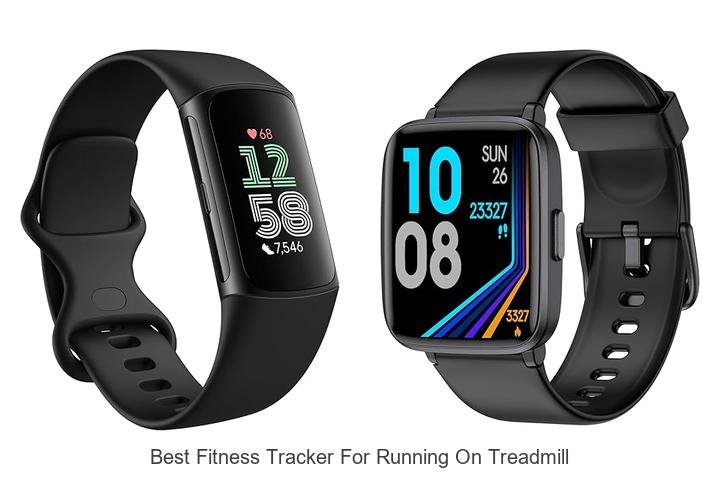 Top 13 Best Fitness Tracker for Running on Treadmill Revealed