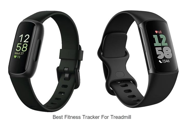 Top 13 Best Fitness Tracker for Treadmill You Can’t Miss!