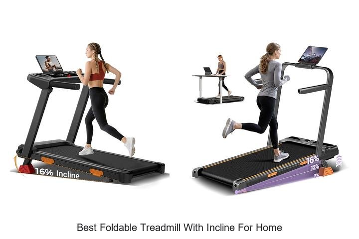 Top 13 Best Foldable Treadmill With Incline For Home Secrets
