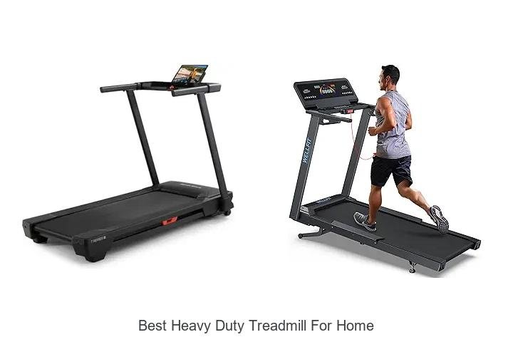 Top 13 Best Heavy Duty Treadmill for Home You Need Now