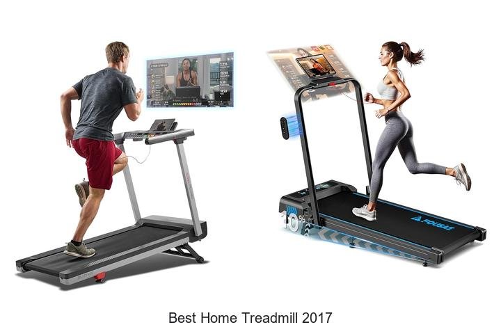 Top 13 Best Home Treadmill 2017 That Will Transform Workouts
