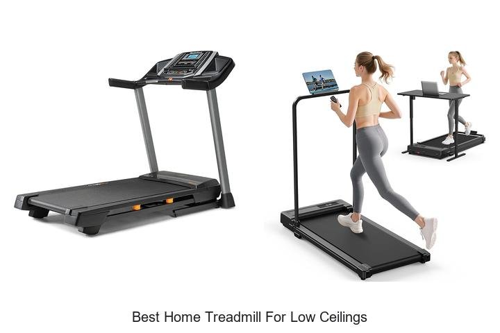 Top 13 Best Home Treadmill for Low Ceilings You Need Now
