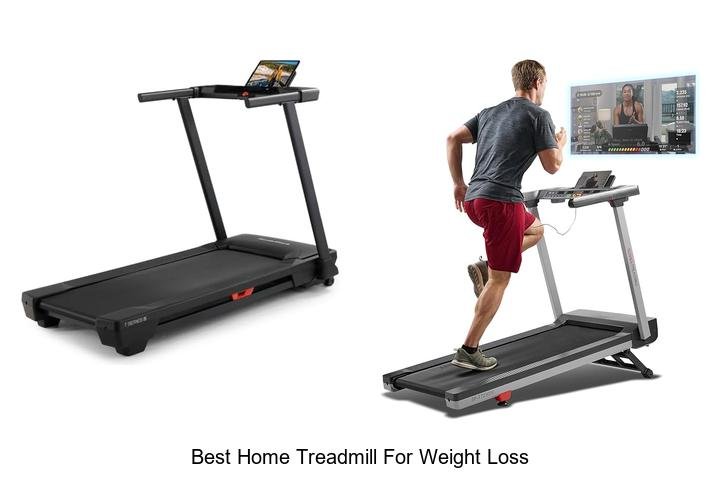 Top 13 Best Home Treadmill for Weight Loss That Works Fast