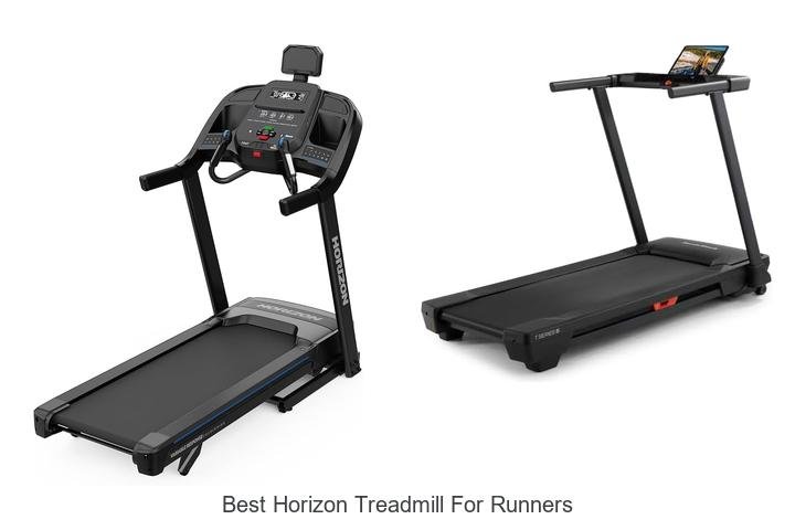 Top 13 Best Horizon Treadmill for Runners You Must Try!