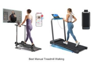Top 13 Best Manual Treadmill Walking Tips You Can’t Miss