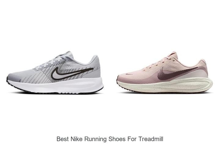 Top 13 Best Nike Running Shoes for Treadmill You Need Now