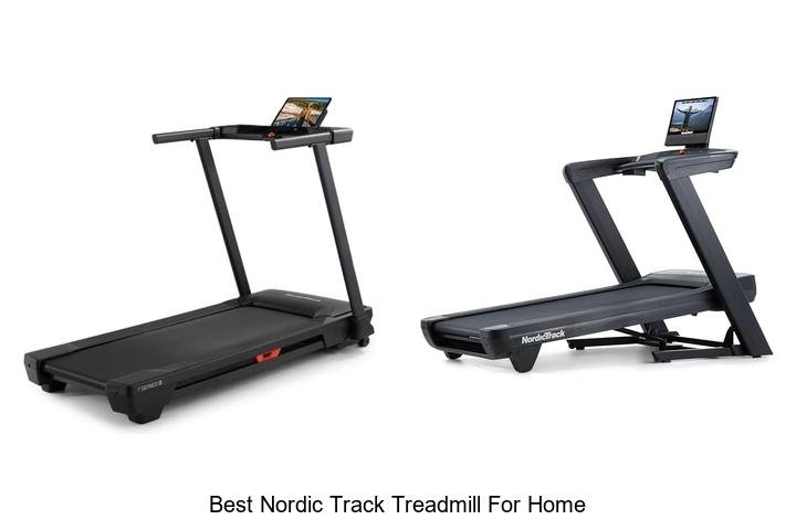 Top 13 Best Nordic Track Treadmill for Home – Shocking Picks!
