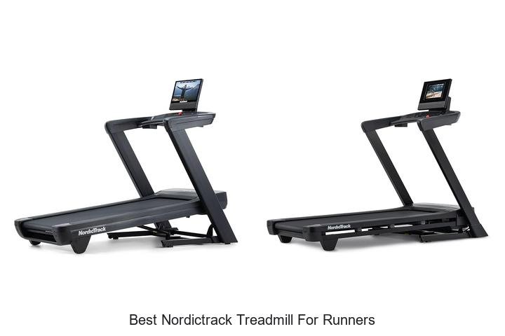 Top 13 Best Nordictrack Treadmill For Runners Revealed!