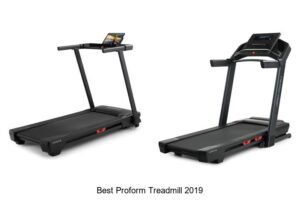 Top 13 Best Proform Treadmill 2019 That Will Blow Your Mind