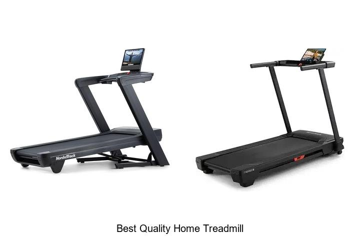 Top 13 Best Quality Home Treadmill You Can’t Miss Today