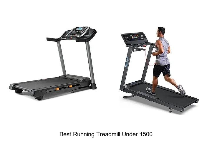 Top 13 Best Running Treadmill Under 1500 You Can’t Miss