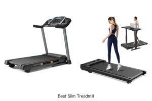 Top 13 Best Slim Treadmill That Will Transform Your Workout
