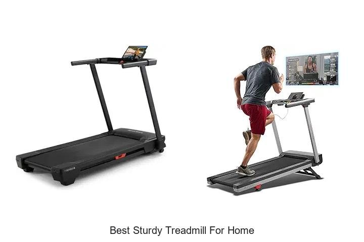 Top 13 Best Sturdy Treadmill For Home You Can’t Miss!
