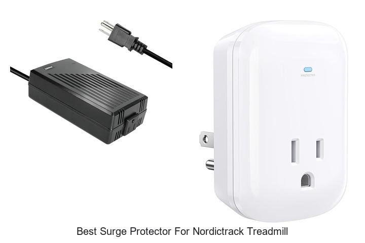 Top 13 Best Surge Protector For NordicTrack Treadmill Now!