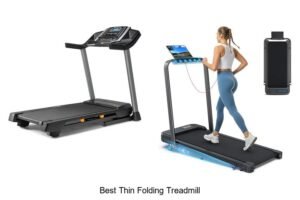 Top 13 Best Thin Folding Treadmill That Will Blow Your Mind