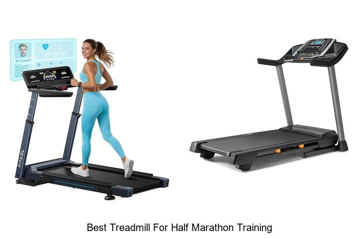 Top 13 Best Treadmill For Half Marathon Training Secrets Revealed