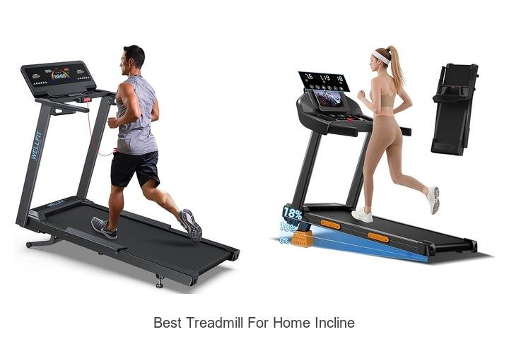 Top 13 Best Treadmill for Home Incline You Can’t Miss