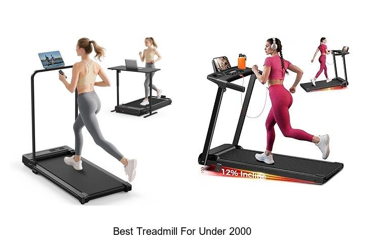 Top 13 Best Treadmill for Under 2000 That Will Shock You