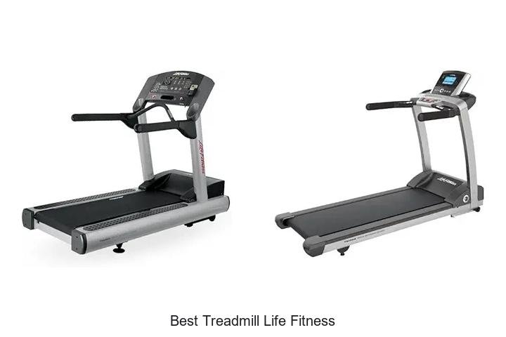 Top 13 Best Treadmill Life Fitness Models You Can’t Miss