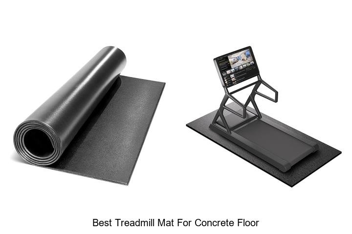 Top 13 Best Treadmill Mat for Concrete Floor You Need Now