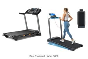 Top 13 Best Treadmill Under 3000 That Will Blow Your Mind