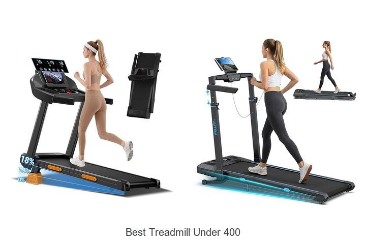 Top 13 Best Treadmill Under 400 That Will Blow Your Mind!