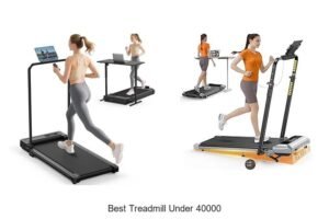 Top 13 Best Treadmill Under 40000 That Will Transform Fitness