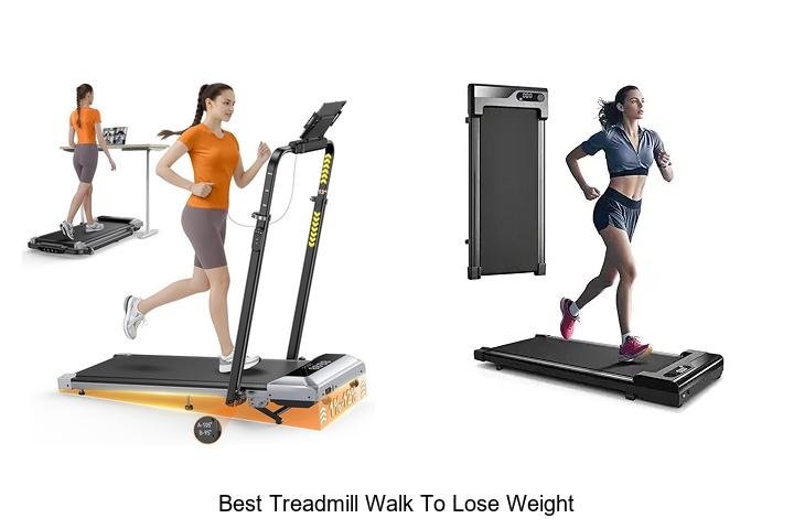 Top 13 Best Treadmill Walk to Lose Weight Fast Results