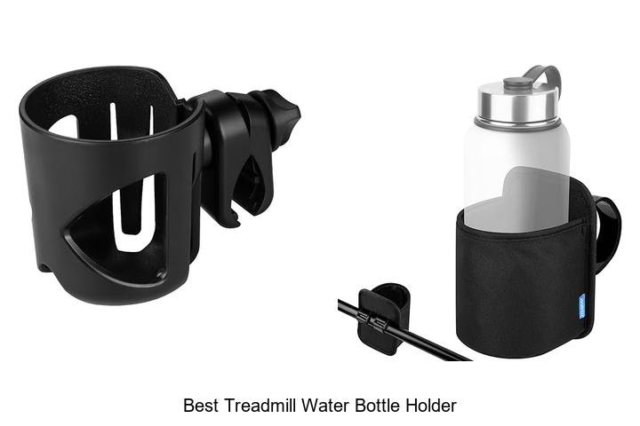 Top 13 Best Treadmill Water Bottle Holder You Need Now