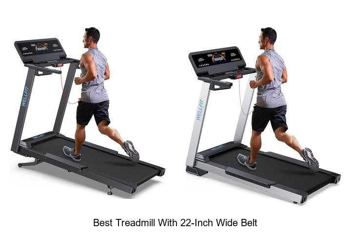 Top 13 Best Treadmill With 22-Inch Wide Belt You Need Now