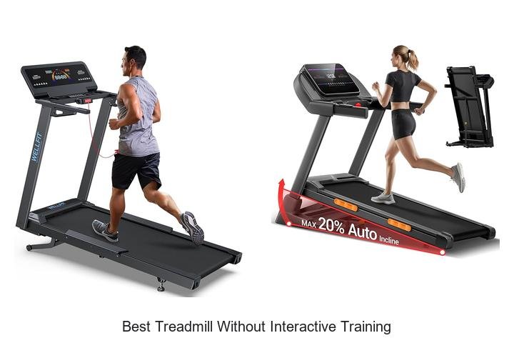 Top 13 Best Treadmill Without Interactive Training Revealed!