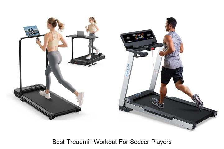 Top 13 Best Treadmill Workout For Soccer Players That Shock!