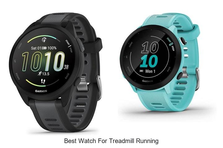 Top 13 Best Watch For Treadmill Running You Need Now!