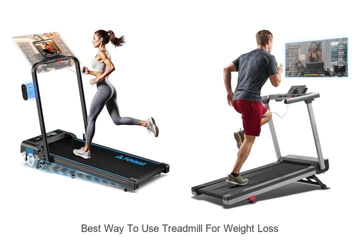 Top 13 Best Way to Use Treadmill for Weight Loss Secrets