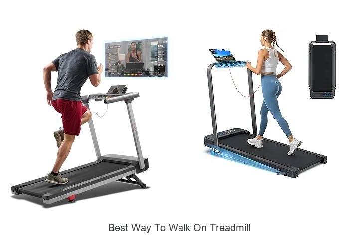 Top 13 Best Way to Walk on Treadmill for Fast Results