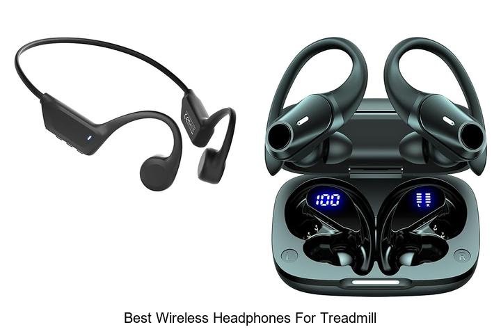 Top 13 Best Wireless Headphones for Treadmill You Need Now